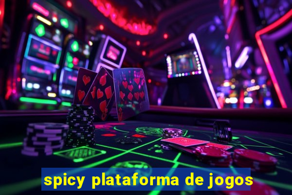 spicy plataforma de jogos